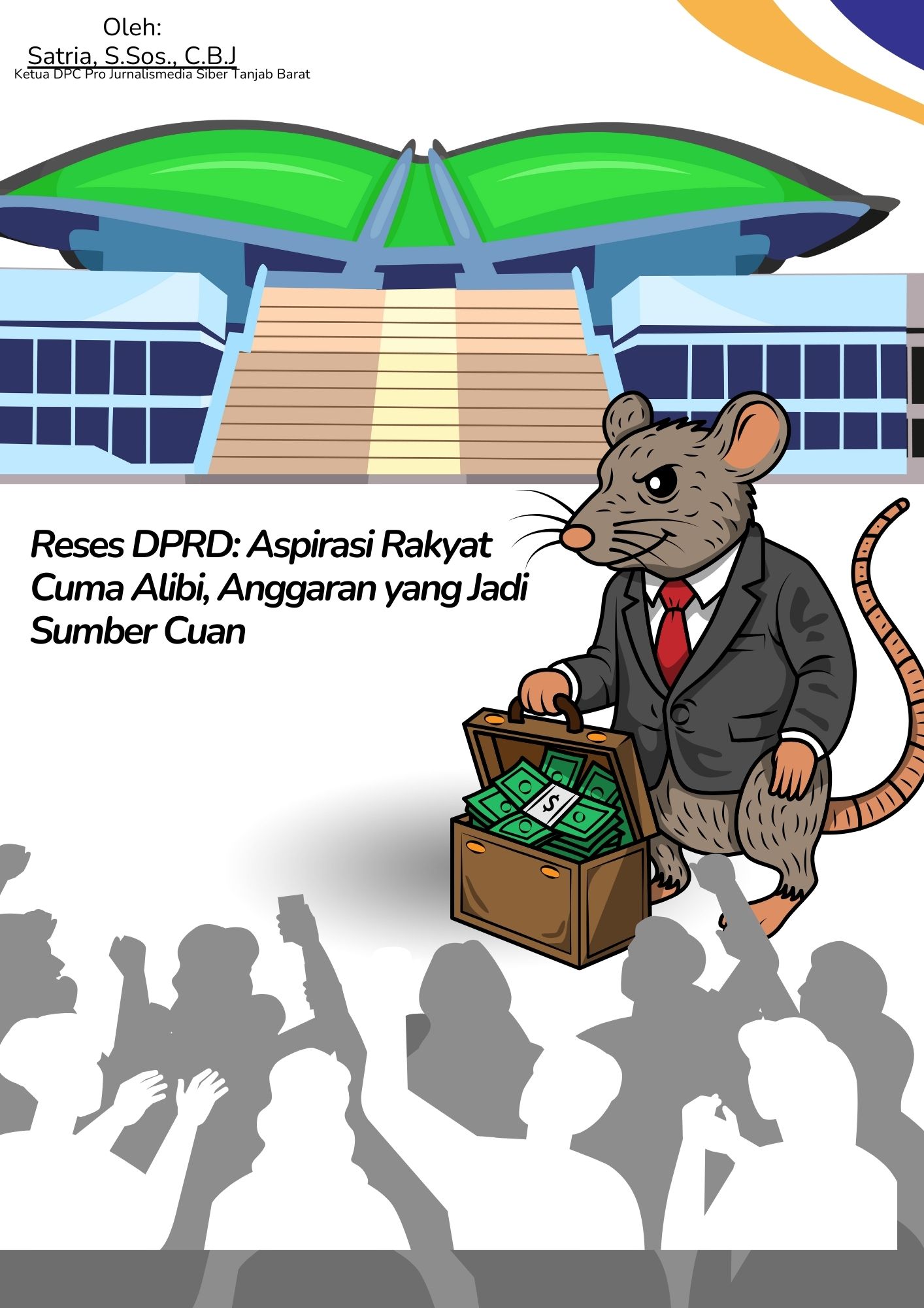 Reses DPRD: Aspirasi Rakyat Cuma Alibi, Anggaran yang Jadi Sumber Cuan