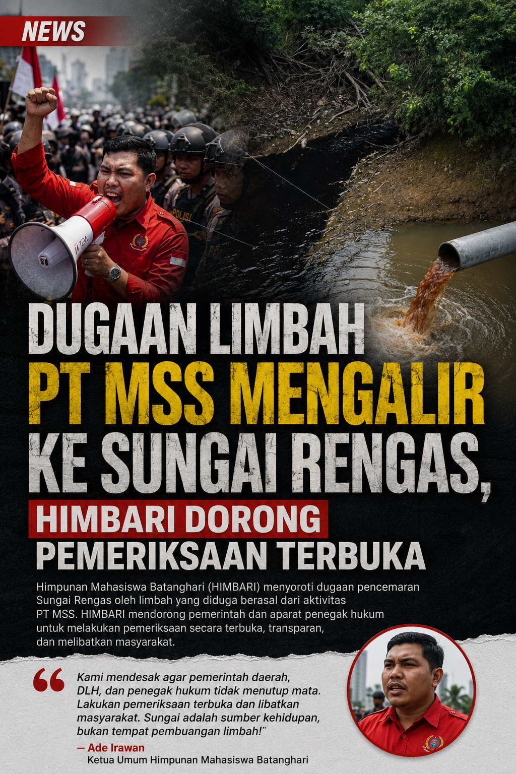 Dugaan Limbah PT MSS Mengalir ke Sungai Rengas, HIMBARI Dorong Pemeriksaan Terbuka