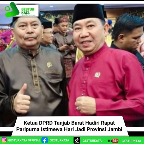 Ketua DPRD Tanjab Barat Hadiri Rapat Paripurna Istimewa Hari Jadi Provinsi Jambi