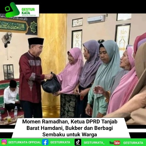 Momen Ramadhan, Ketua DPRD Tanjab Barat Hamdani Bukber dan Berbagi Sembako untuk Warga